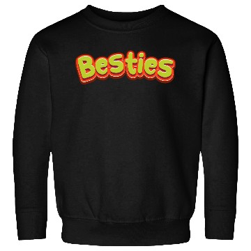 Discover besties Sweatshirts