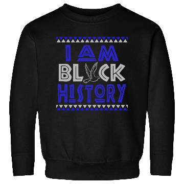 Discover I Am A Black History Sweatshirts