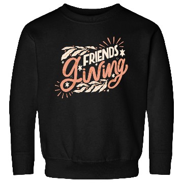 Discover FRIENDS GIVING Sweatshirts