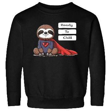 Discover Sloth Superhero Sloths Chill Out Superpower Sweatshirts