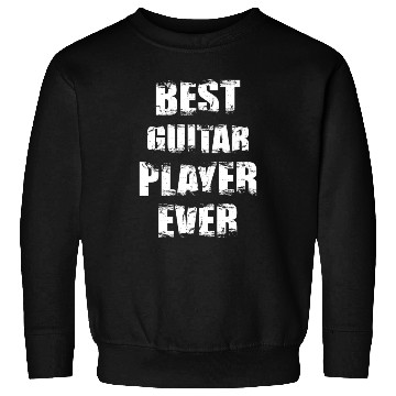 Discover Best Guitar Player Ever Sweatshirts