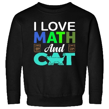 Discover I Love Math And Cats lover Sweatshirts