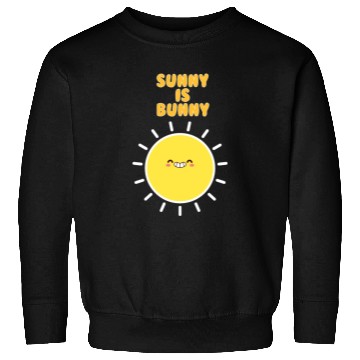 Discover sunny is bunny Sweatshirts