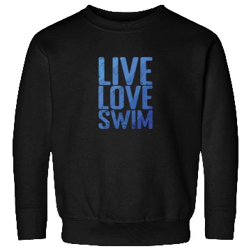 Discover Live Love Swim Sport Training Sweatshirts