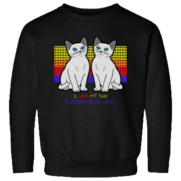 Discover I Love My Two Russian Blue Cats Sweatshirts