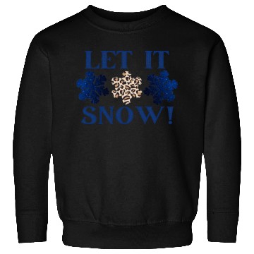 Discover Let It Snow Sweatshirts