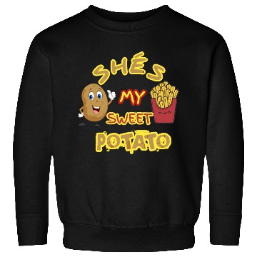 Discover shés my sweet potato Sweatshirts