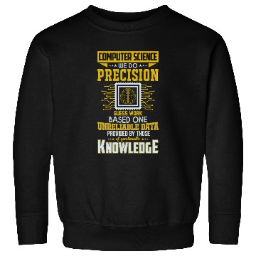 Discover Computer Science we do 2 Sweatshirts