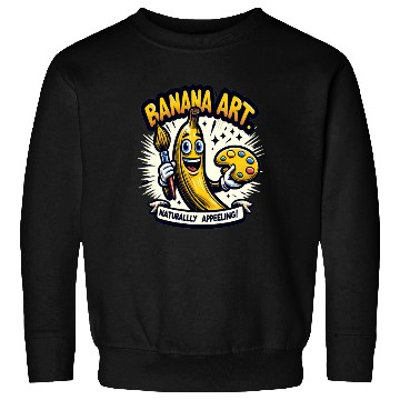 Discover Banana Art, Naturally Appealing Sweatshirts