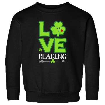 Discover Love Shamrock Reading Teacher Funny St Patricks Da Sweatshirts