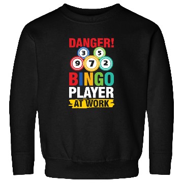 Discover Bingo Player At Work for a Bingo Player Sweatshirts