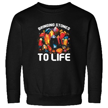 Discover Lapidary Artist Gemstone Stone Collecting Stone Sweatshirts