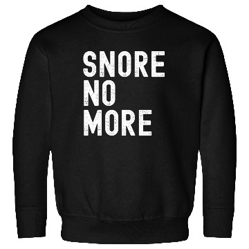 Discover Funny Sleep Apnea Snore Sweatshirts