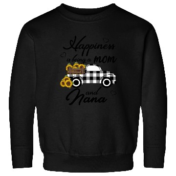 Discover Sunflower Grandma Hapess Is Being A Mom And Nana Sweatshirts