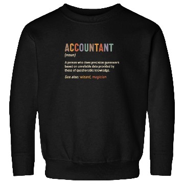 Discover Accountant Definition Accounting CPA Funny Sweatshirts