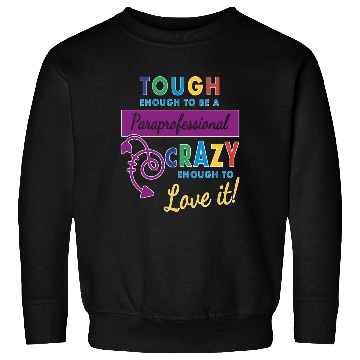 Discover Teacher Assistant For Paraprofessional Sweatshirts