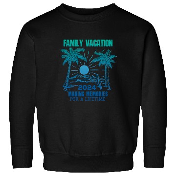 Discover Family Vacation 2024 Making Memories Sweatshirts