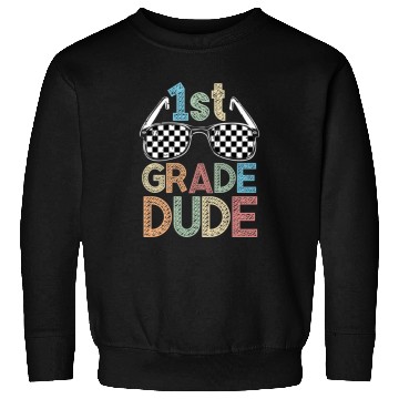 Discover Kindergarten Teacher Funny Student 1st Graduation Sweatshirts