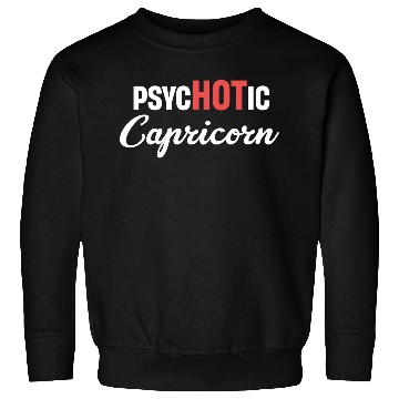 Discover psycHOTic Capricorn Funny Horoscopes Astrophysics Sweatshirts