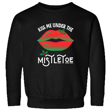 Discover Kiss me under the Mistletoe Ugly Christmas Sweater Sweatshirts