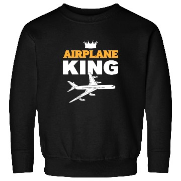 Discover Airplane King Soldiers Or Armed Forces Gift Sweatshirts