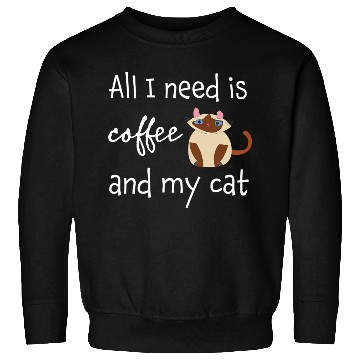 Discover All I need is coffe and my cat Meow Sweatshirts