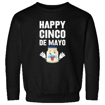 Discover Happy Cinco De Mayo Sweatshirts
