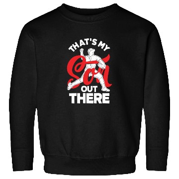Discover That's My Son Out Ther Baseball Mom Dad Sweatshirts