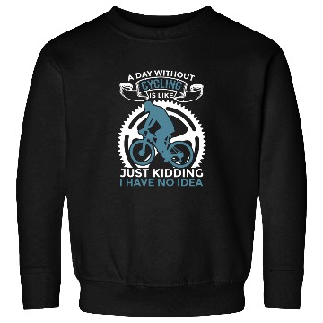 Discover Motivational Cycling Quote Sweatshirts