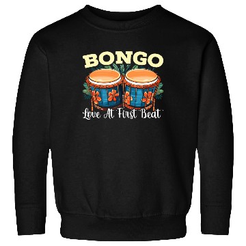 Discover Bongo Player Musical Instrument Musician Sweatshirts