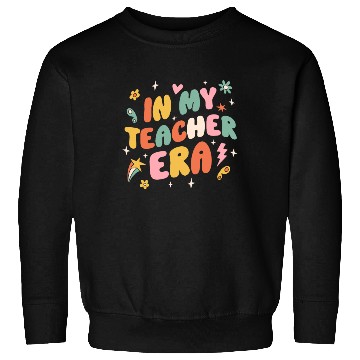 Discover In My Teacher Era Groovy Sweatshirts