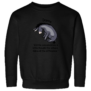 Discover Eeyore Quote About Kindness Sweatshirts
