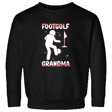Discover Footgolf Grandma Footgolfer Player Sweatshirts