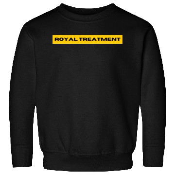 Discover Royale Treatment Yellow Sweatshirts