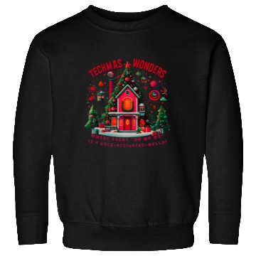 Discover Ho-ho-ho, homes on command! Techmas gifts! Sweatshirts