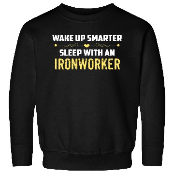 Discover Wake Up Smarter Sleep With An IRONWORKER Sweatshirts