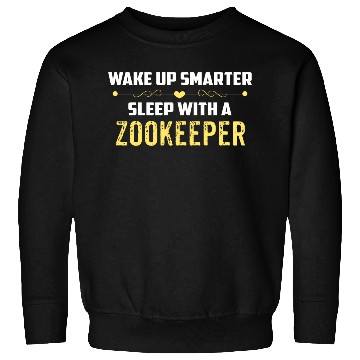 Discover Wake Up Smarter Sleep With A ZOOKEEPER Sweatshirts