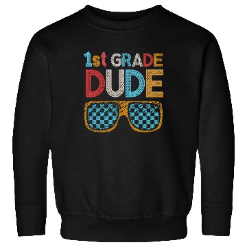 Discover Kindergarten Teacher Funny Student 1st Graduation Sweatshirts