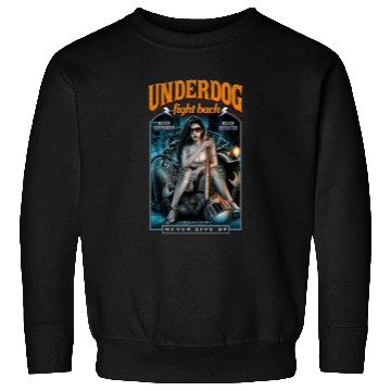 Discover underdog fight back #2 Sweatshirts