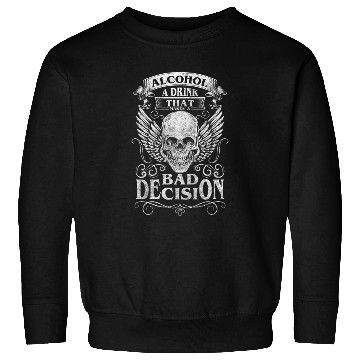Discover Non-Alcoholic Sanity Motivation Sweatshirts