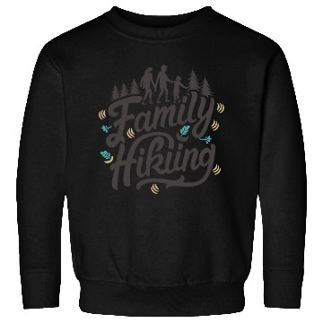Discover Family hiking fun Sweatshirts