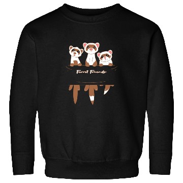 Discover Ferret Friends Sweatshirts