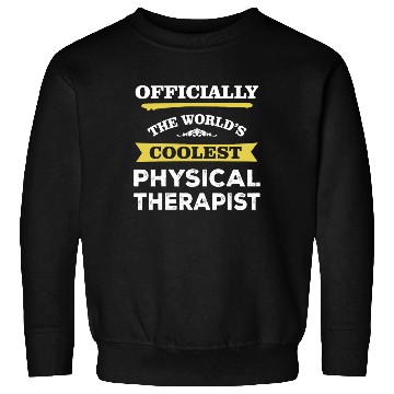 Discover The World's Coolest Physical Therapist Sweatshirts