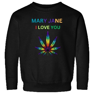 Discover MARY JANE, Marijuana lover, Cannabis Sweatshirts