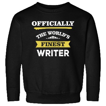Discover The World's Finest Writer Sweatshirts