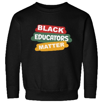 Discover Black Educators Matter African History Teacher Men Sweatshirts