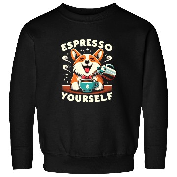 Discover corgi espresso yourself Sweatshirts