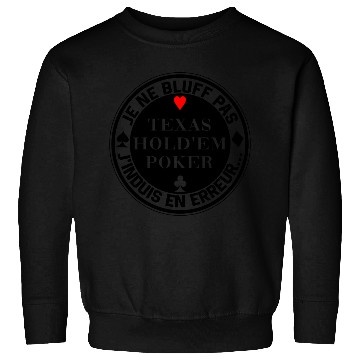 Discover Poker player Texas Hold'em gift Sweatshirts