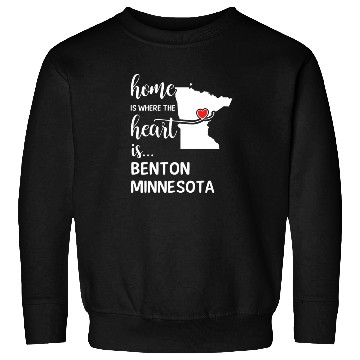 Discover Benton County Minnesota Is Where My Heart Is Gift Sweatshirts