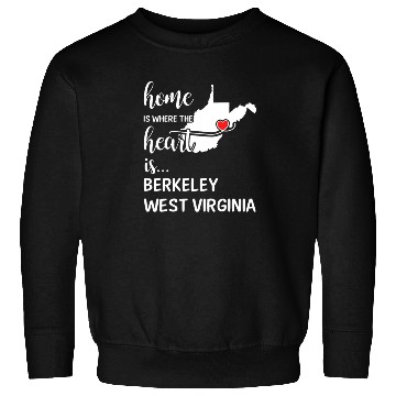 Discover Berkeley County West Virginia Is Where My Heart Is Sweatshirts